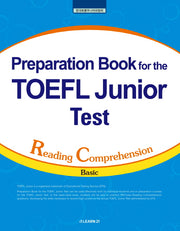 PREPARATION BOOK FOR The TOEFL JUNIOR Test: RC(BASIC)