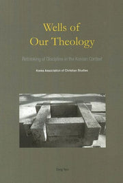 Wells of Our Theology