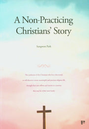 A Non-Practicing Christians' Story