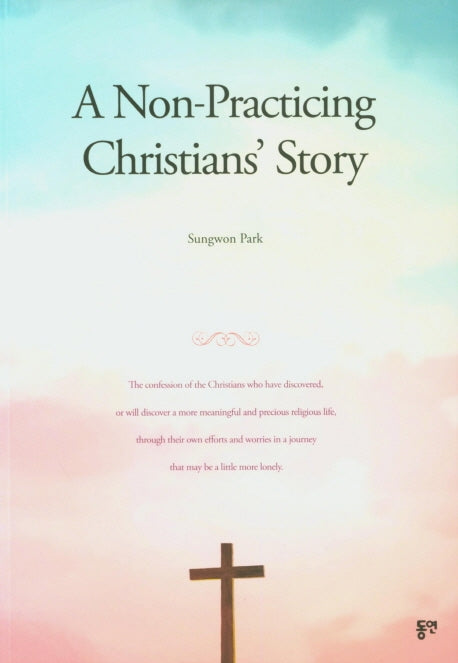 A Non-Practicing Christians' Story