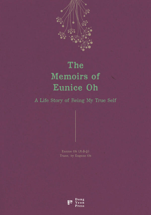 The Memoirs of Eunice Oh