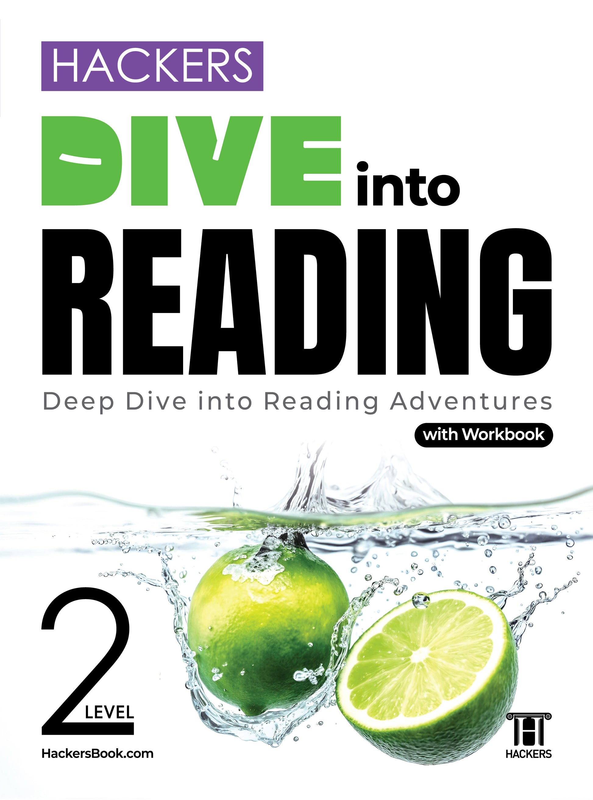 Hackers Dive into Reading(해커스 다이브 인투 리딩) Level 2: with workbook