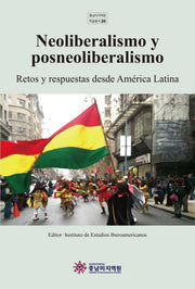 Neoliberalismo y posneoliberalismo(중남미지역원 학술총서 26)