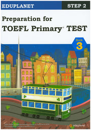 Preparation for TOEFL Primary Test Book 3(CD2장포함)(Eduplanet Step 2)