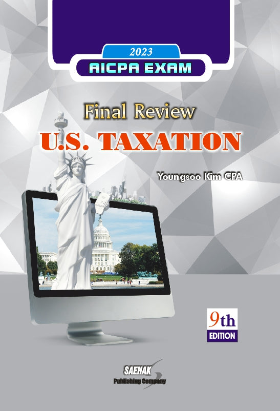 2023 Final Review U.S.TAXATION(개정판 9판)