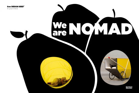 We are Nomad(Sow Design Seed in your mind 2)