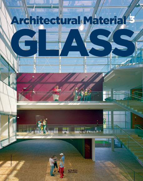 Glass(Architectural Material Series 3)(양장본 HardCover)