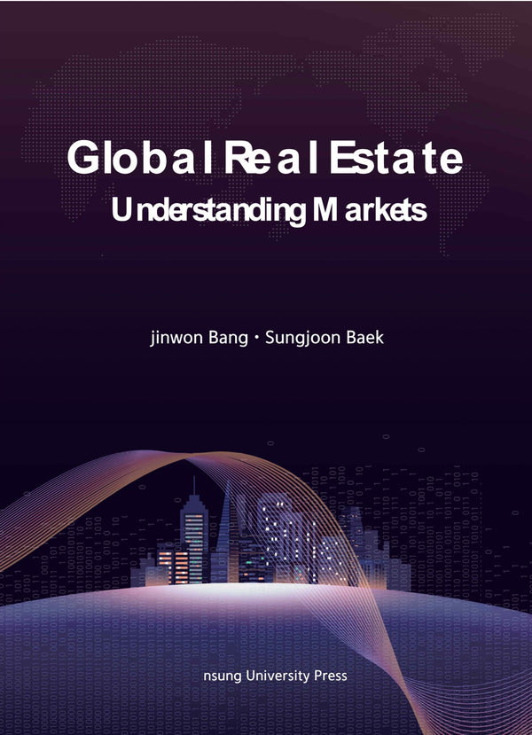 Global Real Estate Understanding Markets