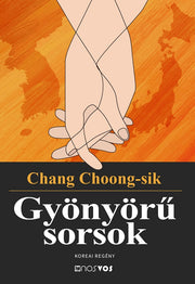 아름다운 인연(Gyonyoru sorsok)(헝가리어판)