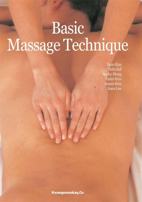 BASIC MASSAGE TECHNIQUE