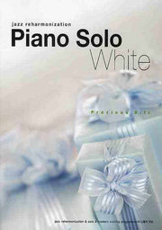 PIANO SOLO WHITE: JAZZ REHARMONIZATION
