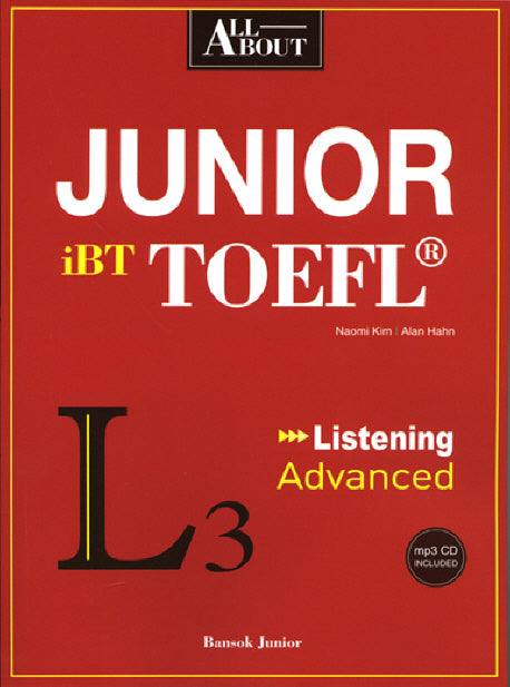 ALL ABOUT JUNIOR IBT TOEFL LISTENING ADVANCED(MP3CD1장포함)