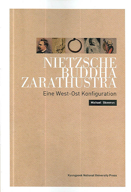 NIETZSCHE BUDDHA ZARATHUSTRA