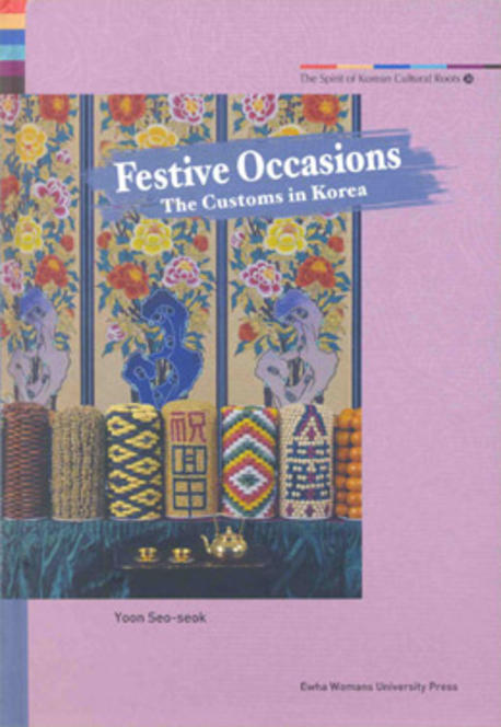 Spirit of Korean Cultural Roots 24: Festive Occasions(양장본 HardCover)