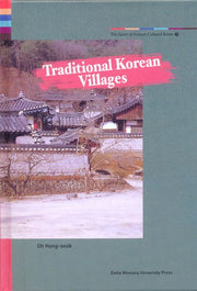 Spirit of Korean Cultural Roots 25: Traditional Korean Villages(양장본 HardCover)