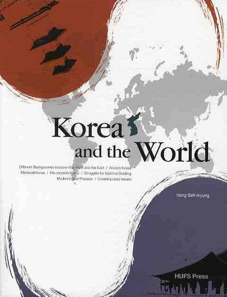 KOREA AND THE WORLD