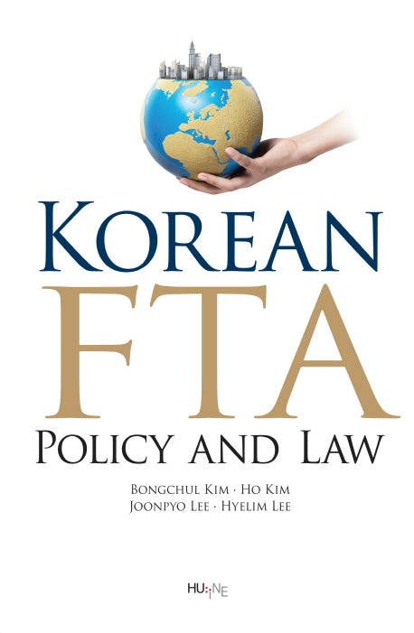 Korean FTA: Policy and Law