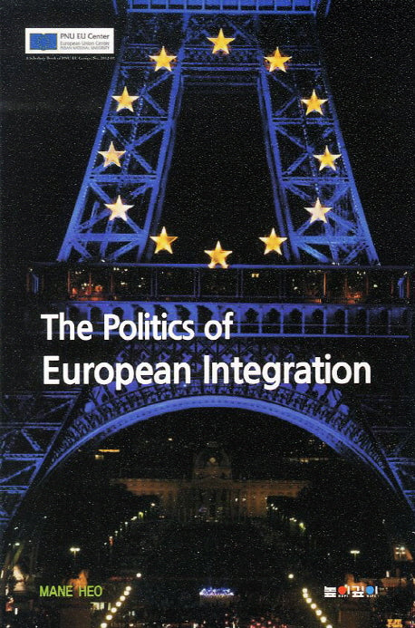 The Politics of European Integration