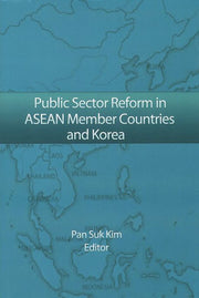 Public Sector Reform in ASEAN Member Countries and Korea(양장본 Hardcover)