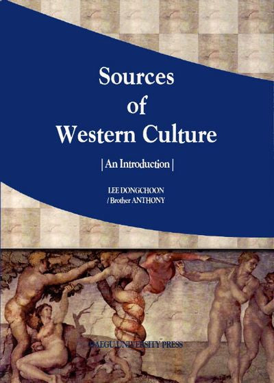 SOURCES OF WESTERN CULTURE: AN INTRODUCTION