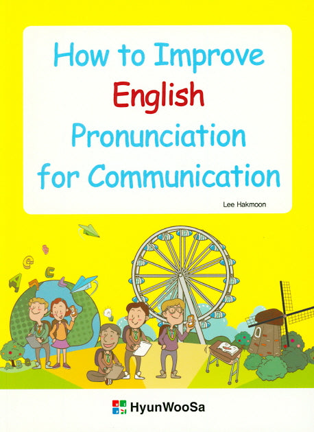 How to Improve English Pronunciation for Communication