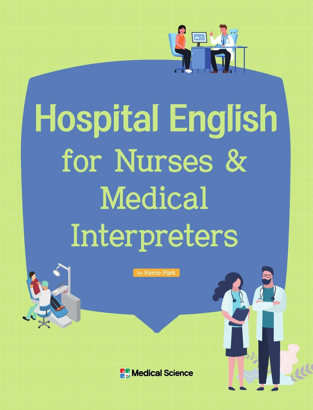 Hospital English for Nurses  Medical Interpreters