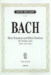 BACH Sonaten und Drei Partiten