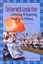 Interactions for Listening & Speacking / Reading % Writing