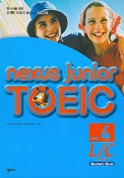NEXUS JUNIOR TOEIC L/C Level 4 (STUDENTS BOOK)(TAPE 2개포함)