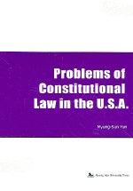 PROBLEMS OF CONSTITUTIONAL LAW IN The USA