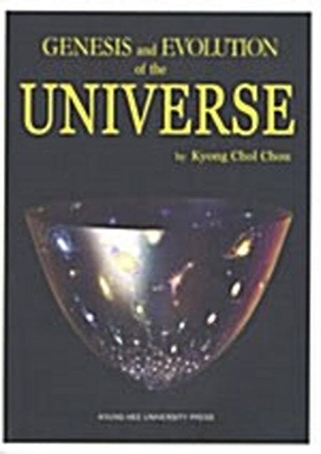 Genesis and Evolution of the Universe(Paperback)