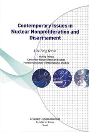 CONTEMPORARY ISSUES IN NUCLEAR NONPROLIFERATION AND DISARMAMENT