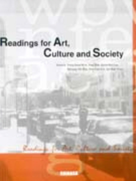 READINGS FOR ART CULTURE AND SOCIETY