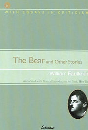 The Bear and Other Stories (포크너 단편선)(영미문학 시리즈 6)