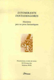 ESTOMIRANTS FANTASMAGORES