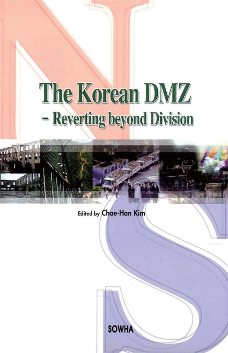 Korean DMZ: Reverting Beyond Division