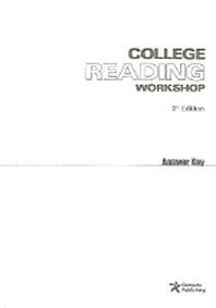 College Reading Workshop Answer Key (2 Edition)
