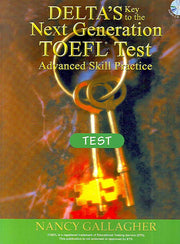 DELTAS KEY TO The NEXT GENERATION TOEFL Test (Test)(CD3장포함)(Paperback)