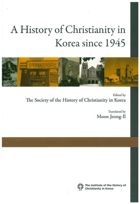 A History of Christianity in Korea since 1945