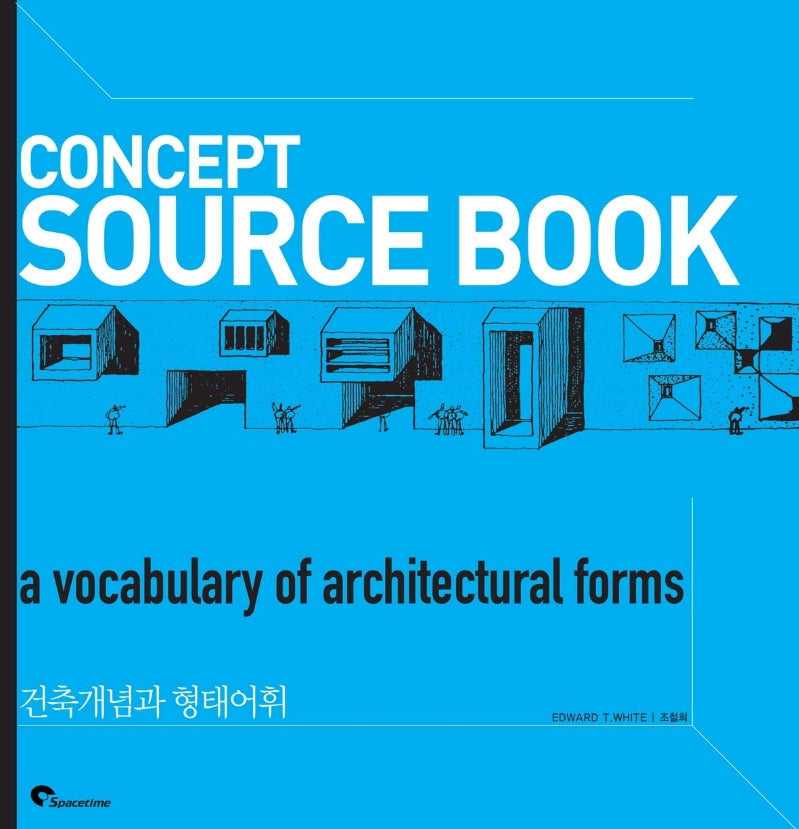 CONCEPT SOURCE BOOK:건축개념과 형태어휘