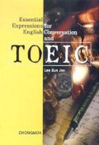 ESSENTIAL EXRESSIONS FOR ENGLISH CONVERSATION AND TOEIC