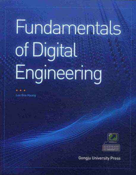 FUNDAMENTALS OF DIGITAL ENGINEERING