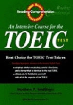 INTENSIVE COURSE FOR The TOEIC Test(READING COMPREHENSION)
