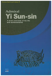 Admiral Yi Sun-sin(Korean spirit and Culture 1)