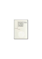 Philosophical Contexts for Wonhyo s Interpretation of Buddhism