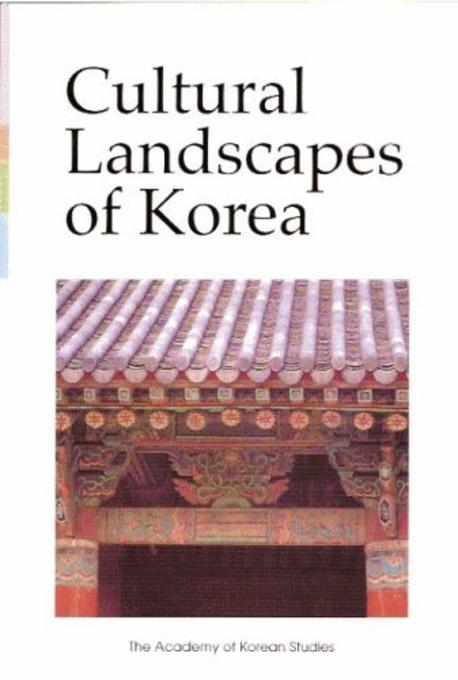 Cultural Landscapes of Korea