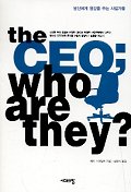 The CEO:WHO ARE THEY ?