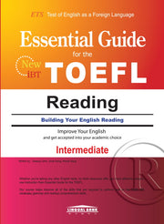 ESSENTIAL GUIDE FOR The TOEFL READING INTERMEDIATE(IBT)