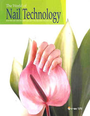 THE WORLD OF NAIL TECHNOLOGY
