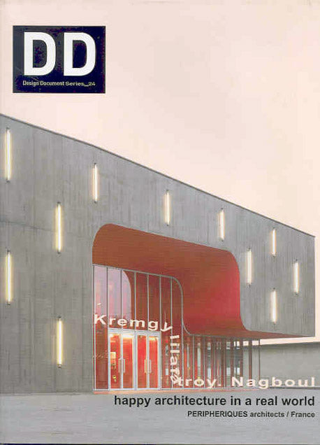 DD 24(HAPPY ARCHITECTURE IN A REAL WORLD)(Design Document Series 24)(양장본 HardCover)